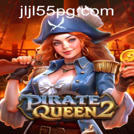 Discover the Thrills of PirateQueen2: A Fascinating New Adventure